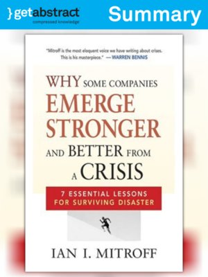 cover image of Why Some Companies Emerge Stronger and Better from a Crisis (Summary)